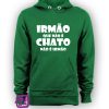 0444-Irmao-chato-personalizada-estampagem-aveiro-Coimbra-Anadia-roupa-T-SHIRT-SWEAT-HOODIE-sweatshirt-comprar-online-verde-sweat-site