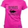 0826-Um-Mau-Dia-de-Pesca-estampagem-aveiro-Coimbra-Anadia-roupa-T-SHIRT-SWEAT-HOODIE-sweatshirt-casaco-inprint-comprar-online-T-Shirt-FeMale-rosa