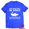 0826-Um-Mau-Dia-de-Pesca-estampagem-aveiro-Coimbra-Anadia-roupa-T-SHIRT-SWEAT-HOODIE-sweatshirt-casaco-inprint-comprar-online-T-Shirt-Male