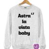 0873-Astra-la-Vista-Baby-estampagem-aveiro-Coimbra-Anadia-roupa-T-SHIRT-SWEAT-HOODIE-sweatshirt-casaco-inprint-comprar-online-personalizado-bordado-Jumper