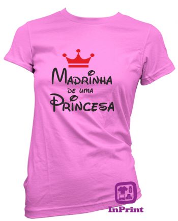 Madrinha-de-uma-Princesa-estampagem-aveiro-Coimbra-Anadia-roupa-HOODIE-sweatshirt-casaco-inprint-comprar-online-personalizado-bordado-prenda-oferecerT-Shirt-FeMale