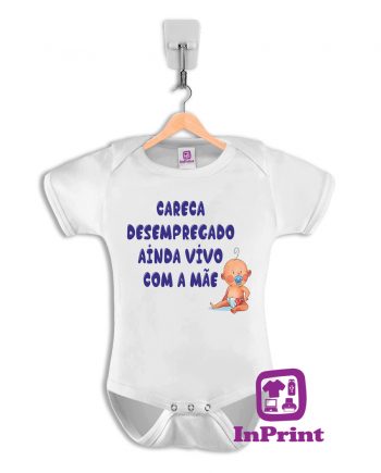 Careca-Desempregado-ainda-vivo-com-a-mae-body-personalizada-estampagem-aveiro-Coimbra-Anadia-Portugal-roupa-comprar-foto-online-bebe-prenda-baby-body