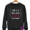 1020-Esta-e-a-Melor-Irmã-do-Mundo-estampagem-aveiro-Coimbra-Anadia-roupa-HOODIE-sweatshirt-casaco-inprint-comprar-online-personalizado-bordado-Jumper