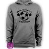 1005-Football-Friends-estampagem-aveiro-Coimbra-Anadia-roupa-HOODIE-sweatshirt-casaco-inprint-comprar-online-personalizado-bordado-0sweat-site