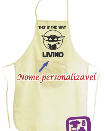 This-is-The-Way-Yoda-estampagem-aveiro-Coimbra-Anadia-roupa-brinde-inprint-comprar-online-personalizado-bordado-prenda-oferecer-avental