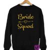 1129-Bride—Squad-estampagem-aveiro-Coimbra-Anadia-roupa-HOODIE-camisola-sweatshirt-casaco-inprint-comprar-online-personalizado-Jumper1
